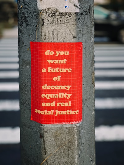 你想要一个体面、平等和真正的社会公正的未来吗